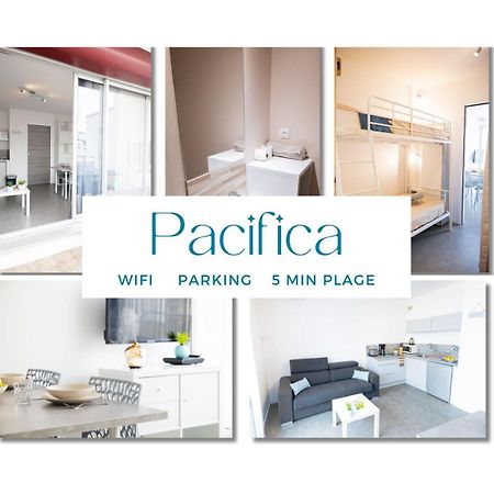 Le Pacifica Appart - Neuf Parking Wifi Clim 2Min Plage - Residence Le Pacific - Topprosconciergerie La Grande Motte Exterior photo